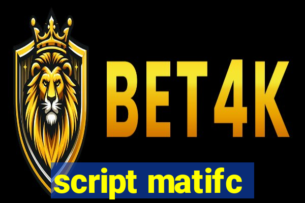 script matifc